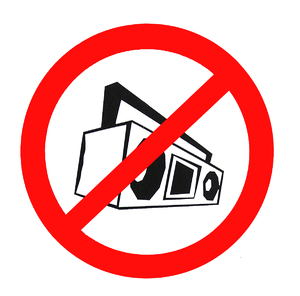 No music: Music (radio, loudspeakers) banned.